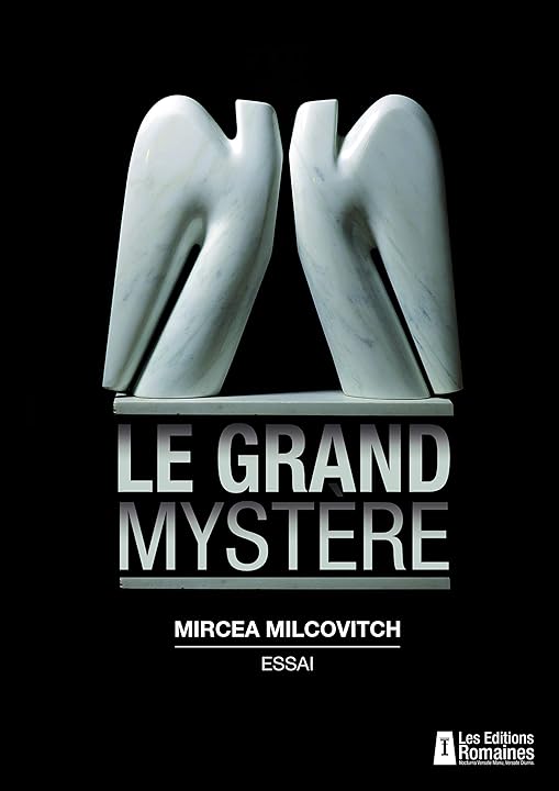 books by Mircea Milcovitch , Le Grand Mystery - the big Mystery